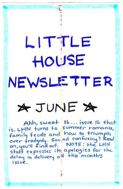 Post 38: June Little House Newsletter